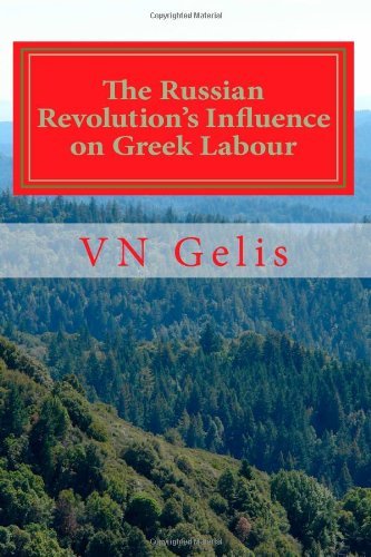 Cover for Vn Gelis · The Russian Revolutions Influence on Greek Labour (Taschenbuch) (2011)