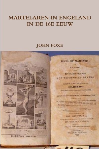 Cover for John FOXE · Martelaren in Engeland in de 16e Eeuw (Book) (2012)