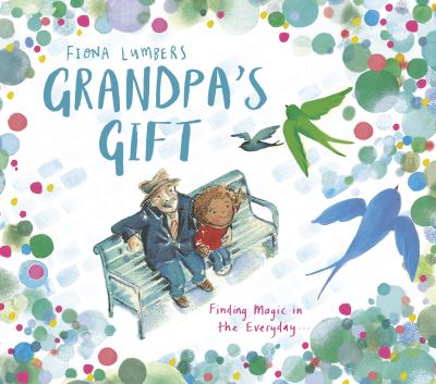 Cover for Fiona Lumbers · Grandpa's Gift (Paperback Book) (2021)