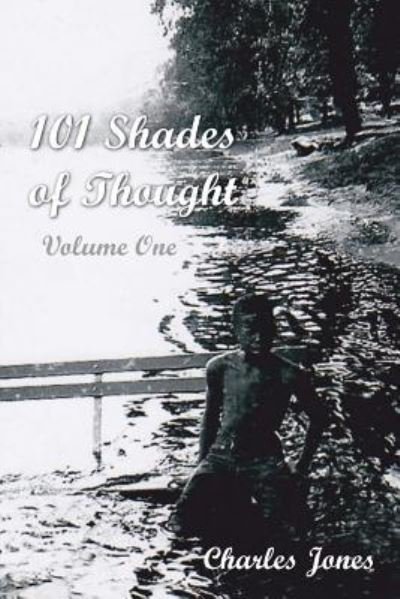 Cover for Charles Jones · 101 Shades of Thought (Paperback Book) (2012)