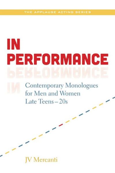 Cover for Jv Mercanti · Mercanti Jv in Performance Contemporary Monologues men &amp; Women Bk (Paperback Book) (2013)