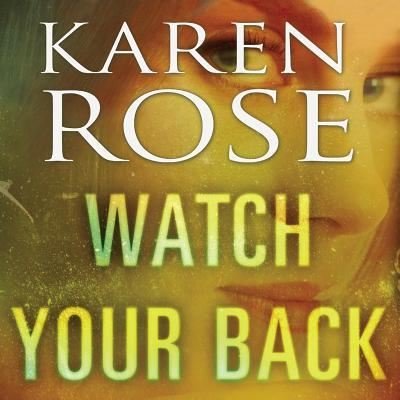 Cover for Karen Rose · Watch Your Back (CD) (2014)