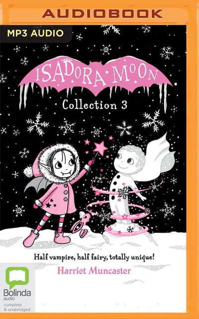Cover for Harriet Muncaster · Isadora Moon Collection 3 (Audiobook (CD)) (2019)
