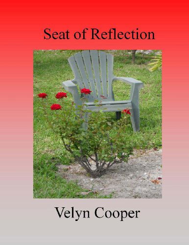 Cover for Velyn Cooper · Seat of Reflection (Pocketbok) (2013)