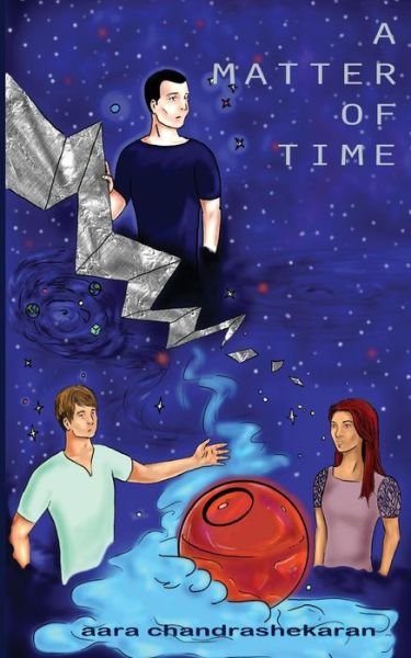 Cover for Ms Aara Chandrashekaran · A Matter of Time (Paperback Book) (2013)