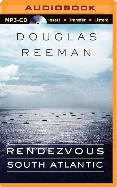 Cover for Douglas Reeman · Rendezvous - South Atlantic (MP3-CD) (2015)