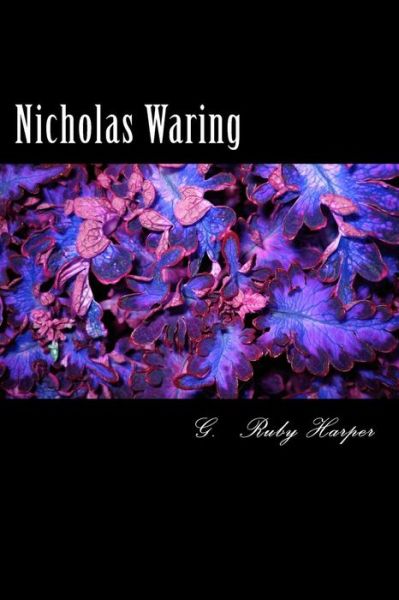 Cover for G Ruby Harper · Nicholas Waring (Paperback Book) (2014)