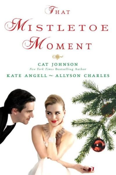 Cover for Cat Johnson · That Mistletoe Moment (Paperback Bog) (2016)
