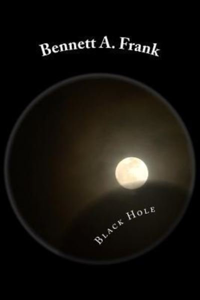 Cover for Bennett a Frank · Black Hole (Pocketbok) (2014)