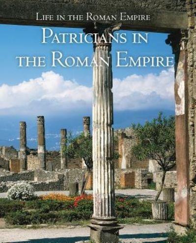 Cover for Denise Jacobs · Patricians in the Roman Empire (Hardcover Book) (2016)
