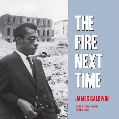 Cover for James Baldwin · The Fire Next Time (MP3-CD) (2016)