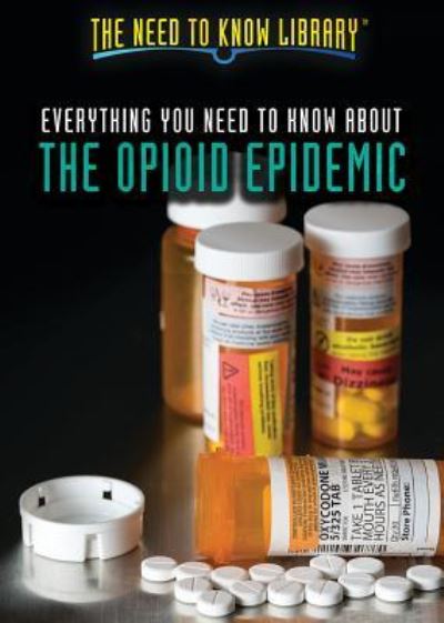 Cover for Rajdeep Paulus · Everything You Need to Know about the Opiod Epidemic (Paperback Book) (2018)