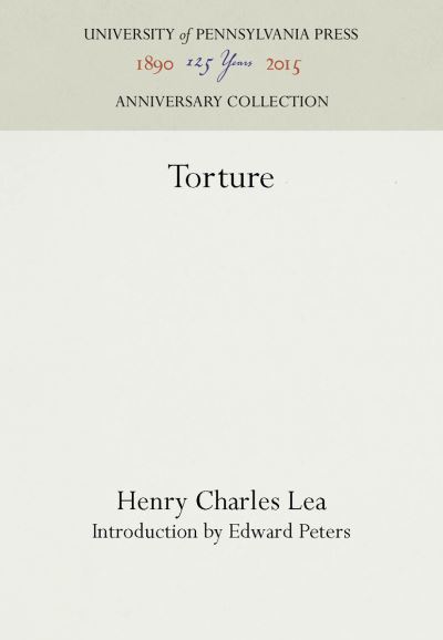 Cover for Henry Charles Lea · Torture (Hardcover Book) (2016)