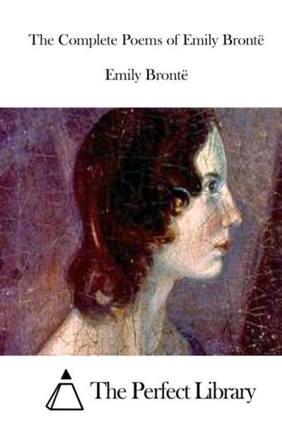 Cover for Emily Bronte · The Complete Poems of Emily Bronte (Paperback Bog) (2015)