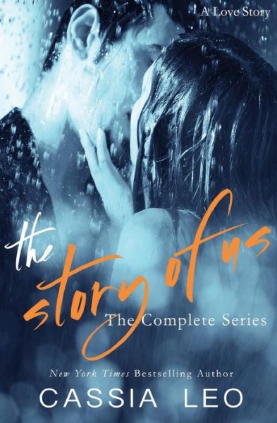 Cover for Cassia Leo · The Story of Us: Complete Series (Paperback Book) (2015)