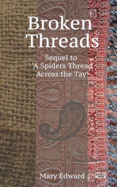 Cover for Mary Edward · Broken Threads (Paperback Book) (2015)