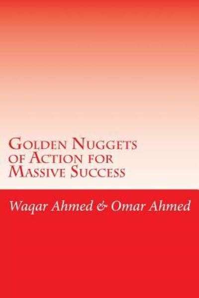 Cover for Omar Ahmed · Golden Nuggets of Action for Massive Success (Paperback Book) (2015)