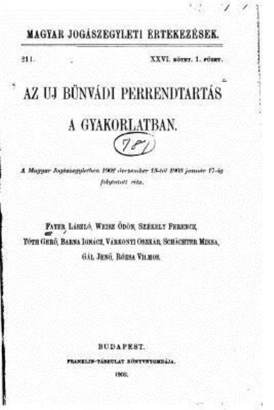 Cover for László Fayer · Az uj bünvádi perrendtartás a gyakorlatban (Taschenbuch) (2015)