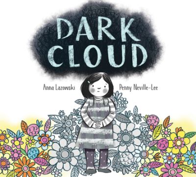 Cover for Anna Lazowski · Dark Cloud (Hardcover Book) (2023)