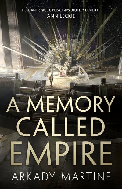 Cover for Arkady Martine · Memory Called Empire (Hardcover bog) (2019)