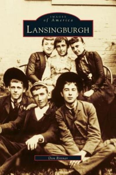 Cover for Don Rittner · Lansingburgh (Hardcover bog) (1999)