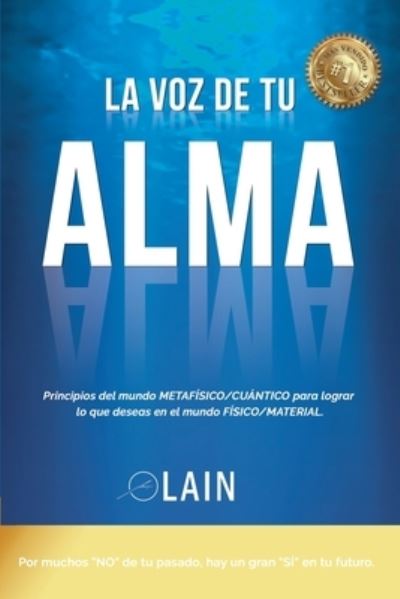 Cover for Lain García Calvo · La Voz de tu Alma (Paperback Book) (2013)