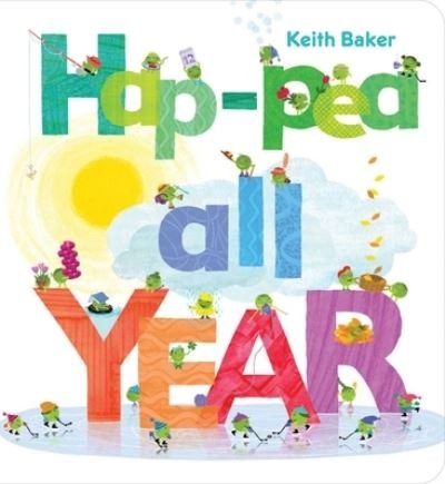 Cover for Keith Baker · Hap-Pea All Year (Book) (2019)