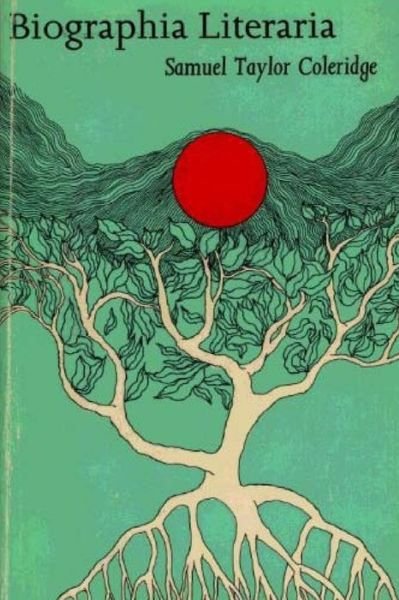 Cover for Samuel Taylor Coleridge · Biographia Literaria (Paperback Book) (2017)