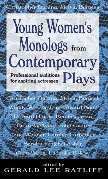 Young Women's Monologues from Contemporary Plays - Gerald Lee Ratliff - Books - Meriwether Publishing - 9781566082570 - September 1, 2004