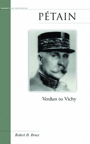 Cover for Robert B. Bruce · Petain: Verdun to Vichy (Paperback Book) (2008)