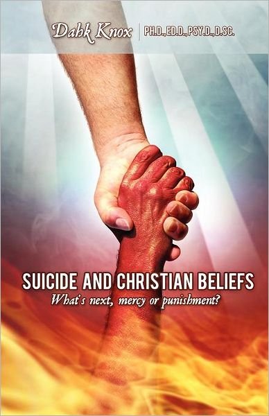 Cover for Dahk Knox · Suicide and Christian Beliefs (Pocketbok) (2011)