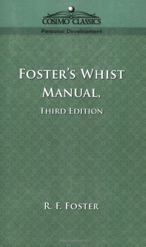 Cover for R. F. Foster · Foster's Whist Manual, Third Edition (Pocketbok) (2005)