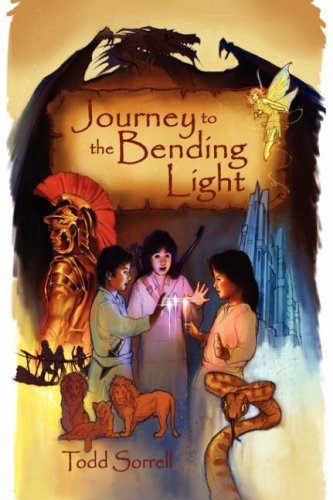 Cover for Todd Sorrell · Journey to the Bending Light (Hardcover bog) (2008)