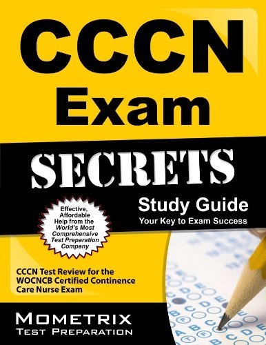 Cover for Cccn Exam Secrets Test Prep Team · Cccn Exam Secrets Study Guide: Cccn Test Review for the Wocncb Certified Continence Care Nurse Exam (Paperback Book) (2023)