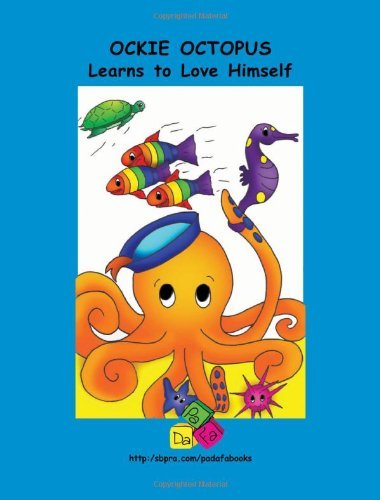 Cover for Padafabooks · Ockie Octopus Learns to Love Himself (Taschenbuch) (2011)