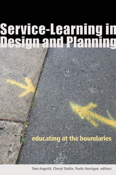 Cover for Service-Learning in Design and Planning: Educating at the Boundaries (Hardcover Book) (2011)