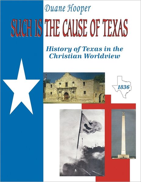 Cover for Duane Hooper Ed. D. · Such is the Cause of Texas (Paperback Book) (2011)