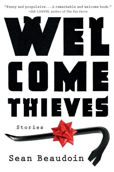 Cover for Sean Beaudoin · Welcome Thieves: Stories (Paperback Book) (2016)