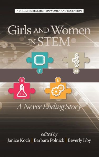 Cover for Janice Koch · Girls and Women in Stem: a Never Ending Story (Hc) (Hardcover Book) (2013)