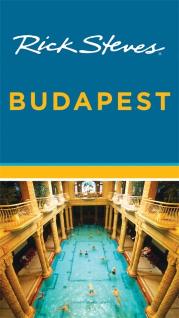 Rick Steves Budapest - Cameron Hewitt - Kirjat - Avalon Travel Publishing - 9781631210570 - tiistai 26. toukokuuta 2015