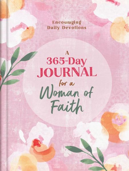 Cover for Compiled by Compiled by Barbour Staff · 365-Day Journal for a Woman of Faith (Buch) (2023)