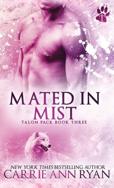 Cover for Carrie Ann Ryan · Mated in Mist (Hardcover bog) (2020)