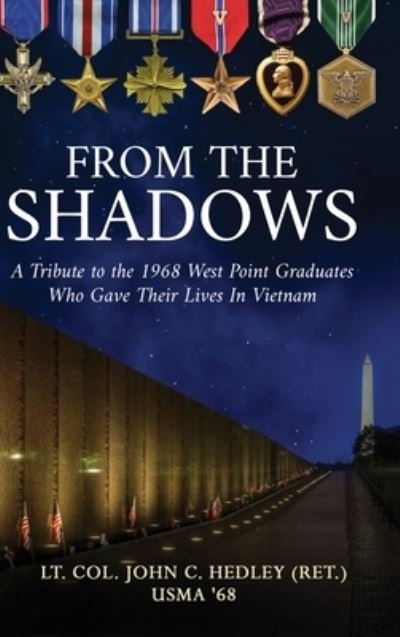 Cover for Lt Col John C Hedley (Ret ) · From the Shadows (Gebundenes Buch) (2022)