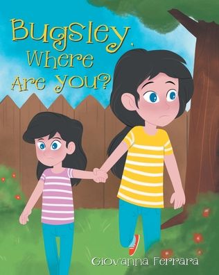 Cover for Giovanna Ferrara · Bugsley, Where Are You? (Paperback Book) (2021)