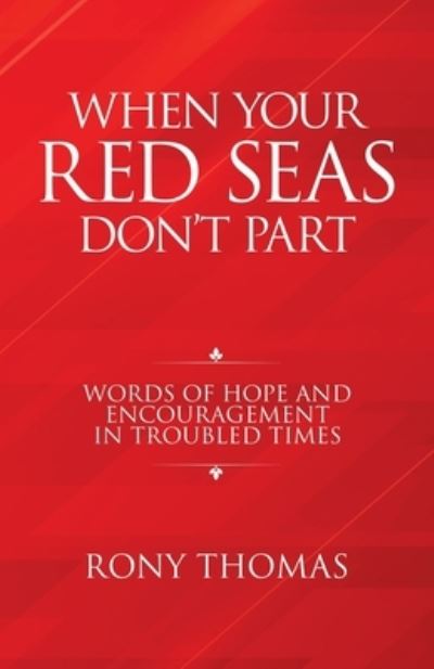 Cover for Rony Thomas · When Your Red Seas Don't Part (Taschenbuch) (2021)