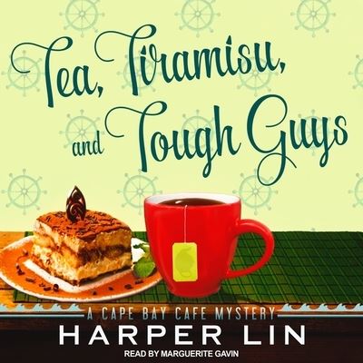 Cover for Harper Lin · Tea, Tiramisu, and Tough Guys (CD) (2017)