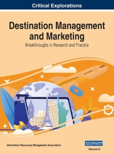 Cover for Information Reso Management Association · Destination Management and Marketing (Bok) (2020)