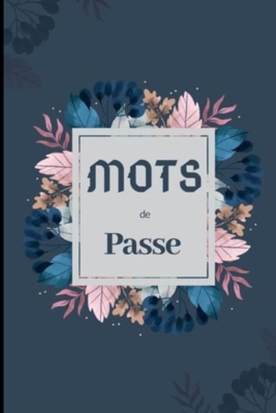 Cover for Mémoires et Mots · Mots de passe (Pocketbok) (2019)