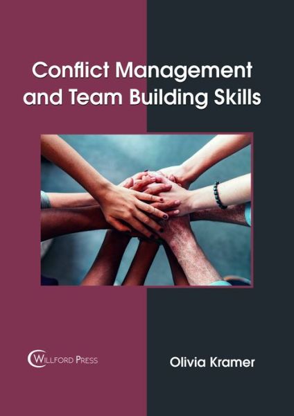 Cover for Conflict Management and Team Building Skills (Hardcover Book) (2018)