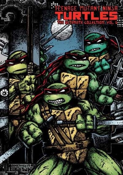 Cover for Kevin Eastman · Teenage Mutant Ninja Turtles: The Ultimate Collection, Vol. 6 - TMNT Ultimate Collection (Pocketbok) (2022)